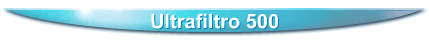 Ultrafiltro 500