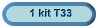 1 kit T33